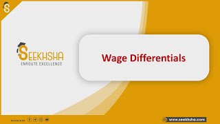 Lecture 27 -Wage Differentials #apfc #upscapfc #upscepfo @SEEKHSHA