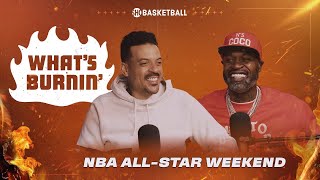 NBA All-Star Weekend Special | WHAT’S BURNIN | SHOWTIME Basketball