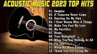 ACOUSTIC COVER LOVE SONGS - TOP HITS COVER ACOUSTIC - 2023 PLAYLIST