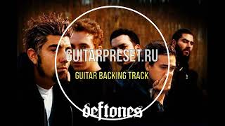 Deftones - Be Quiet And Drive (Far Away) GUITAR BACKING TRACK WITH VOCALS!