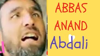 Mery moula meri Ankhin mujy wapis kr dy | Abbas Anand Abdali | Abbas Abdali | ZA Gilgit