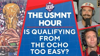 The USMNT Hour: Is World Cup Qualification Too Easy for Concacaf teams?