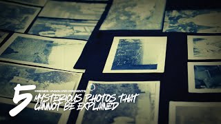 5 Most Mysterious Photos Ever | Episode 79