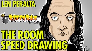 LEN PERALTA: Rifftrax/The Room- Digital Goodies Speed Drawing