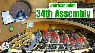 Here is What just Happened at the 34th Ordinary Session of the African Union