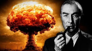 Oppenheimer & The Birth Of The Nuclear Bomb
