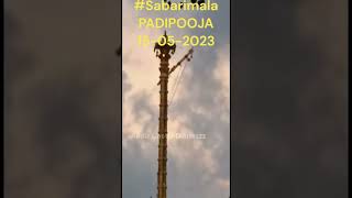 #Sabarimala PADI POOJA, 15-05-2023 | 18 Padi Pooja at Sabarimala Sree Dharmasastha Temple