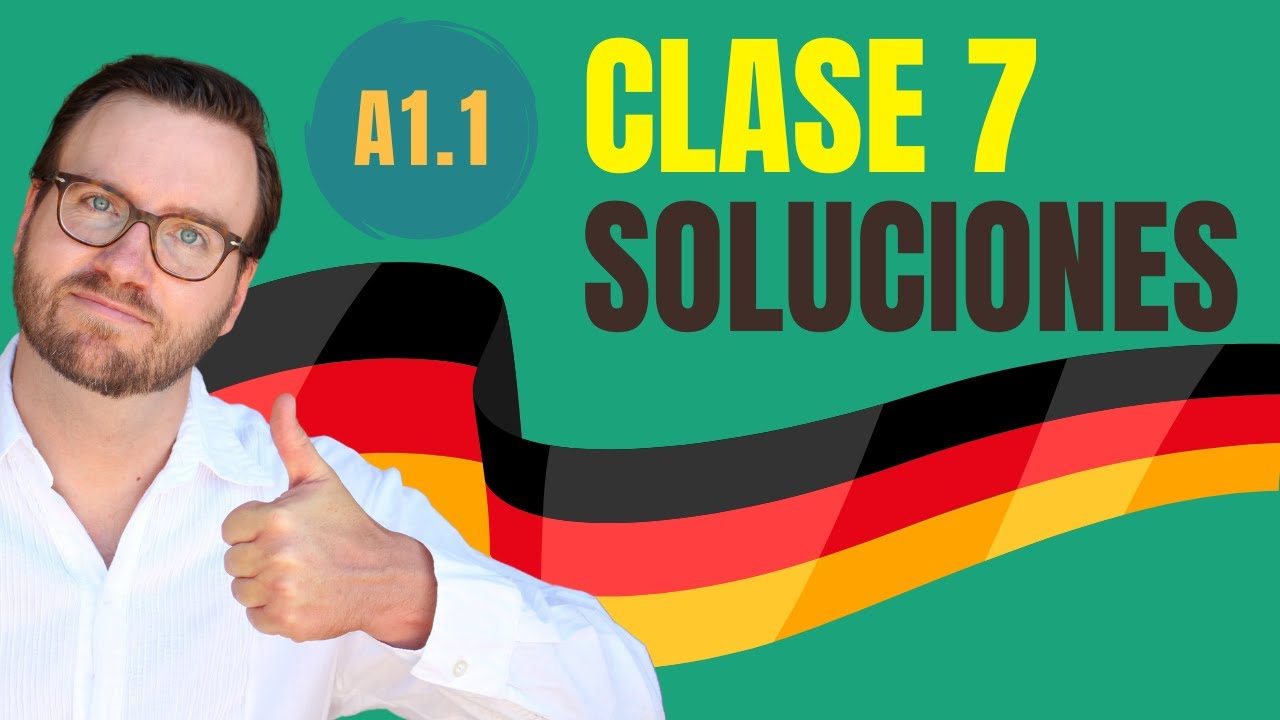 ⚫🔴🟡 | Clase #7 | 👨‍🏫 SOLUCIONES | CURSO DE ALEMÁN A1 | 📄 PDF 🎵 MP3 LINK ...