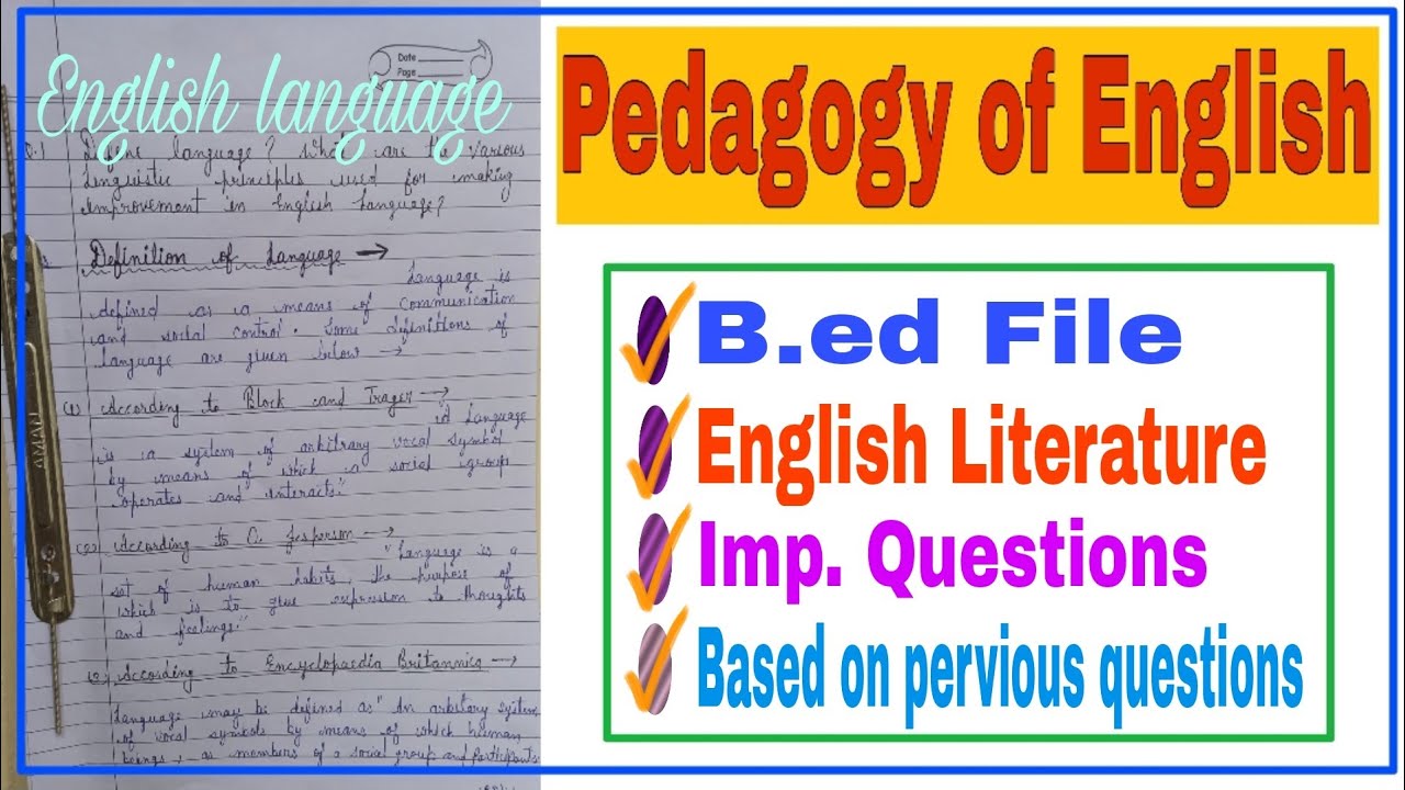 B.ed. File || Pedagogy Of English || English Language #b.ed.file # ...