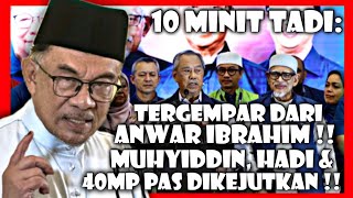 10 Minit tadi: Tergempar dari Anwar Ibrahim!! Cepat tengok sebelum pembangkang delete!