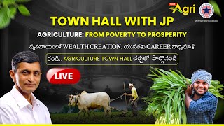 Town Hall with JP LIVE | From Poverty to Prosperity in Agriculture #1 | Tone Agri