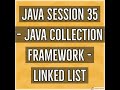 Java #35 -  Collection Framework - Linked List