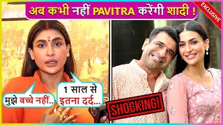 Pavitra Punia Will Never Get Married, Says 'Maine Mummy Ko Dard Mein Dekha....'