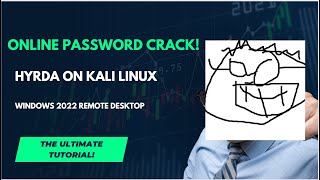 Online password crack - Hydra on Kali Linux vs Windows 2022 remote desktop. The ultimate tutorial!