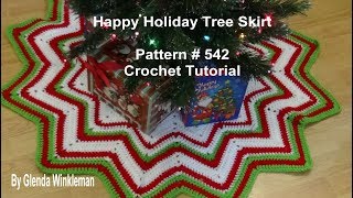 Happy Holiday Tree Skirt Pattern # 542 Crochet Tutorial