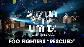 Foo Fighters on Austin City Limits "Rescued"