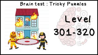 Brain test Level 301 - 320 walkthrough (Android/IOS)