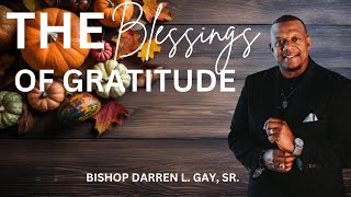 The Blessings of Gratitude | WOW Encounter