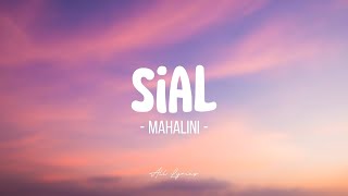 Sial - Mahalini (Lyrics)