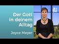 Teamwork: Geh das Leben gemeinsam mit Gott an – Joyce Meyer – Gott begegnen