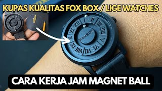 Terkuak‼️Mekanisme dan Kualitas Jam Tangan Lige Fox Box Magnetic Ball