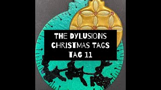 The Dylusions Christmas Tags - Tag 11