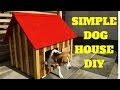 Simple & fast dog house build