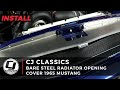 Radiator Bare Steel Opening Cover | CJ Classics | 1965 Mustang