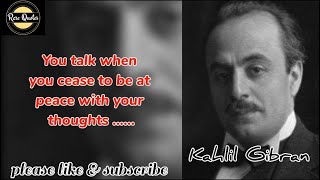 Top and Best Kahlil Gibran's Quotes#quotes #khalilgibran #khalilgibranquotes #rarequotes