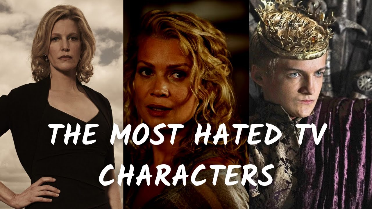 The Most Hated TV Characters: Prepare To Be Shocked! - YouTube