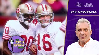 When Joe Montana First Realized Jerry Rice Would be Special | The Rich Eisen Show
