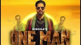 One man | Singga (Full Song) | Badnam Group | Latest Punjabi Song 2019