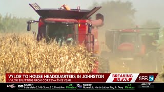 Corteva spinoff Vylor to establish global headquarters in Johnston
