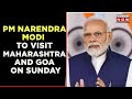 PM Modi To Visit Nagpur And Goa | Multiple Projects To Be Launched | English News | Mirror Now