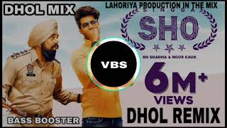Sho : Singga (Dhol Remix) Full Song | New Punjabi Remix Songs 2020 | Lahoriya Production Mix 2020
