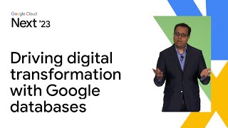 Driving digital transformation with Google databases