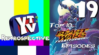 YTV Retrospective Episode 19: Top 10 Beast Wars Episodes