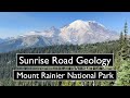 Sunrise Road Geology - Mount Rainier National Park