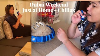 Weekend in Dubai | Cleaning, Seat Back \u0026 Relax | vlog28