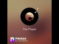 pokekara で『 the prayer』を歌ってみた　ひとり二重唱　https u.pokekara.com mv 1882399146603048960