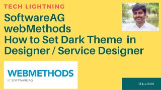 SoftwareAG webMethods Designer | How to set dark theme in Designer / Service Designer Demo