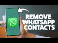 How To Remove Contacts From WhatsApp 2025 (iPhone & Android)