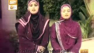 ExClUsIvE!!! new naat by HOORIA FAHIM & AMBER ASHRAF Main Tere Qurban Muahmmadclear recording 2010