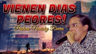 Pastora Nanichy Rivera | VIENEN DIAS PEORES (CANCUN/MEXICO) 2025