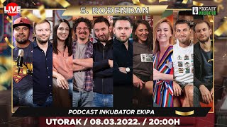 Podcast Inkubator #753 - 5. Rođendan