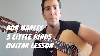 Bob Marley "Three Little Birds" Lesson - Easiest Guitar Songs for Beginners