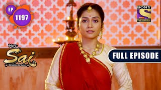 Kalavati's Special Show | Mere Sai - Ep 1197 | Full Episode | 12 Aug 2022