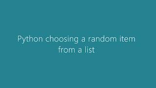 Python Choosing a random item from a list