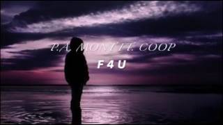 P.A. Mont ft Coop - F 4 U