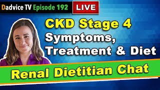 CKD Stage 4: Symptoms, Treatment, Risk Factors, and Renal Diet for Chronic Kidney Disease Stage 4